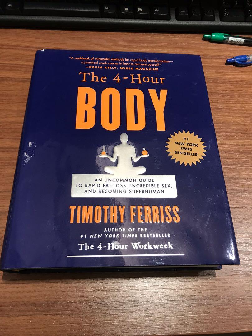 The 4 Hour Body By Timothy Ferriss Hardcovers Books Stationery Books On Carousell