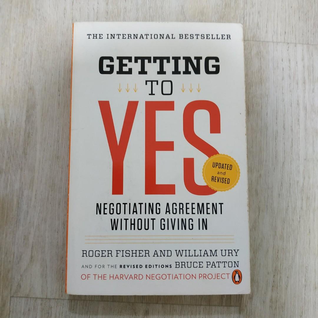 Getting To Yes Negotiating Agreement Without Giving In Books
