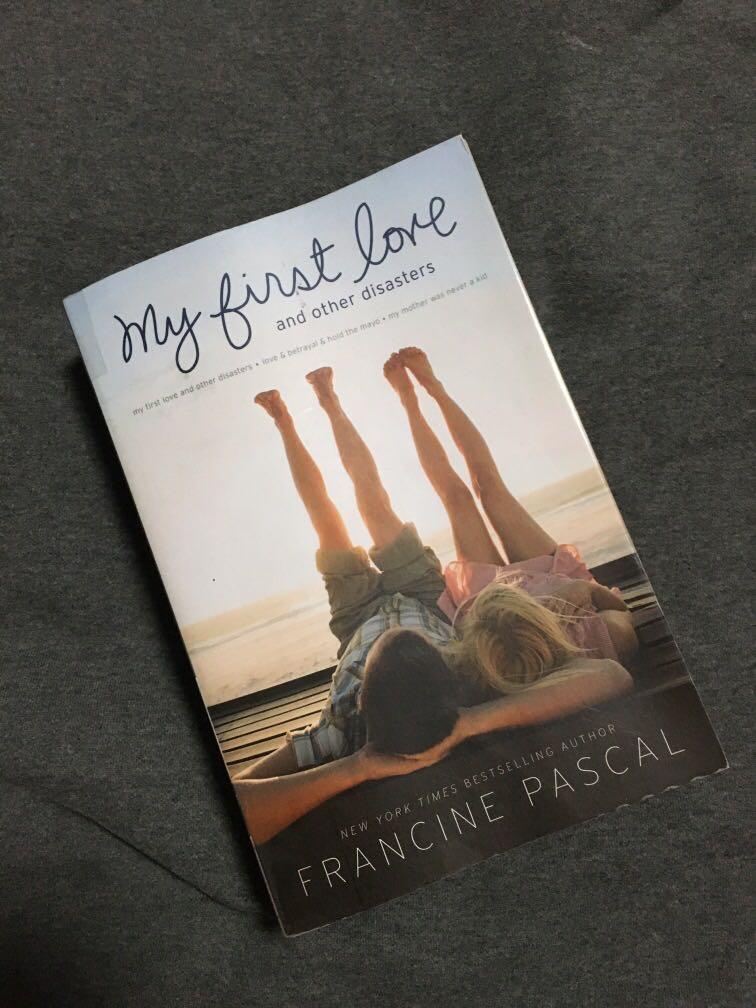 My First Love And Other Disasters By Francine Pascal Books Books On Carousell