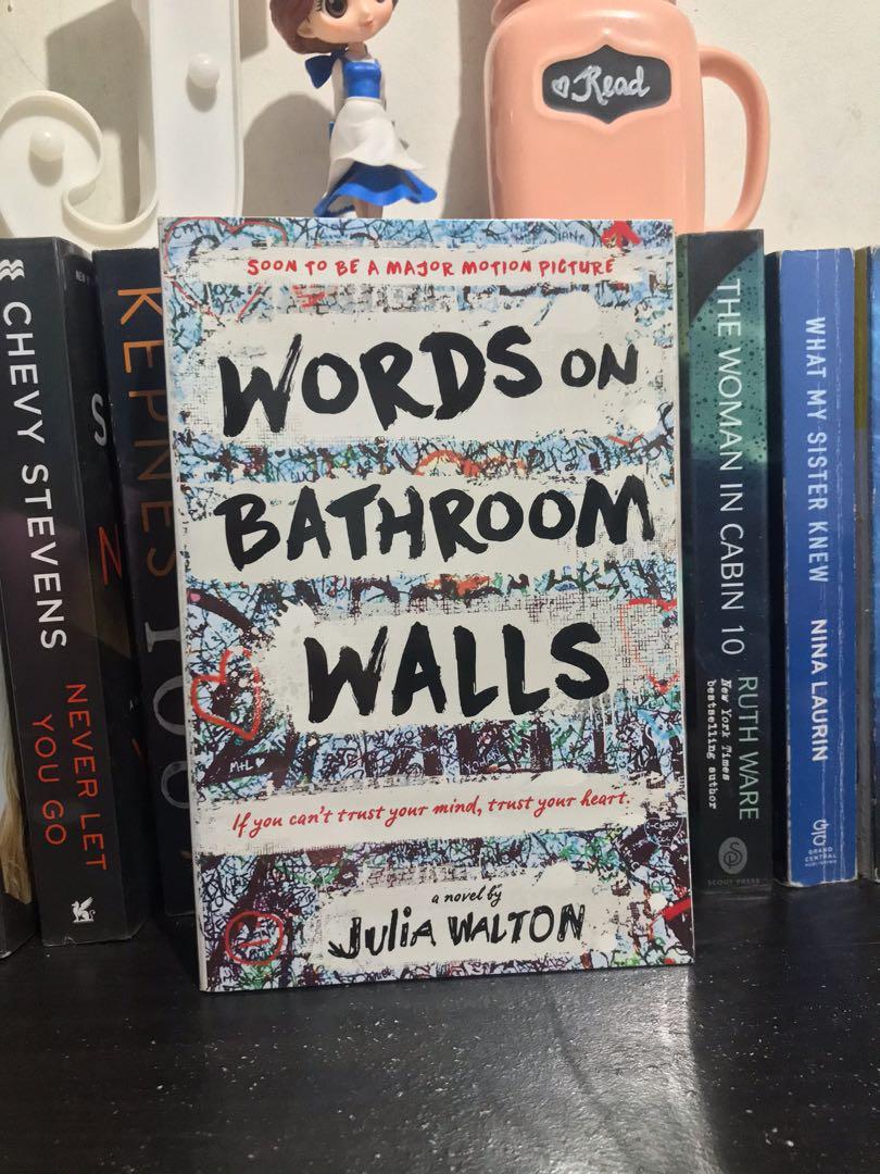 Words On Bathroom Walls By Julia Walton Books Books On Carousell