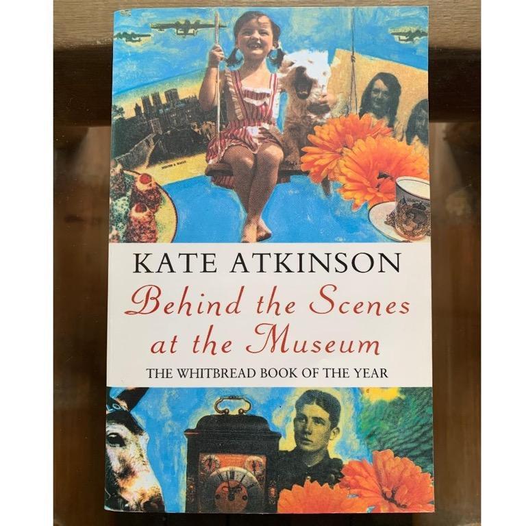Behind The Scenes At The Museum By Kate Atkinson Books Stationery Fiction On Carousell