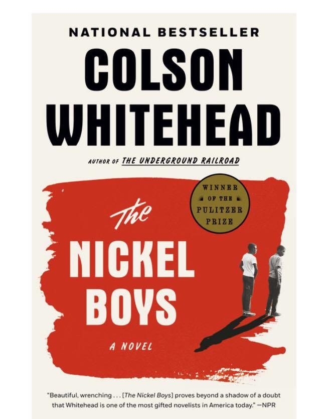 The Nickel Boys by Colson Whitehead, 書本 & 文具, 小說 & 故事書 ...