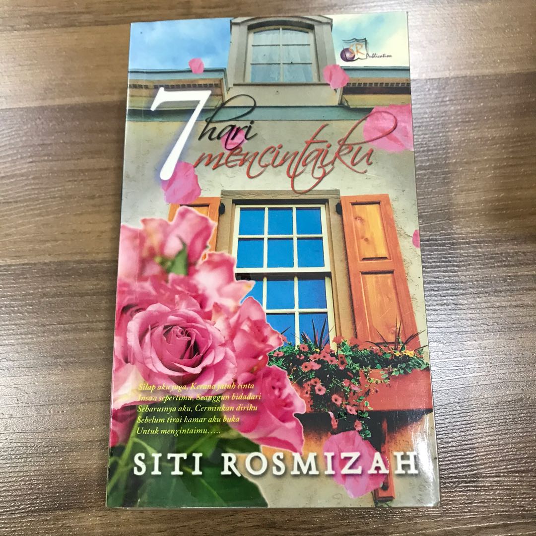 7 Hari Mencintaiku Siti Rosmizah Novel Melayu Books Stationery Books On Carousell
