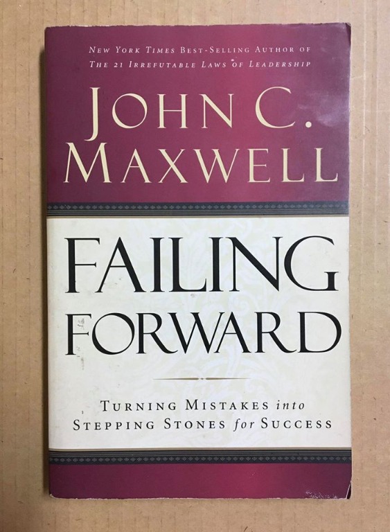 Failing Forward Turning Mistakes Into Stepping Stones For Success