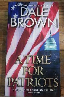 Time for Patriots - Dale Brown - New York Bestseller - Novel PreLoved #3S