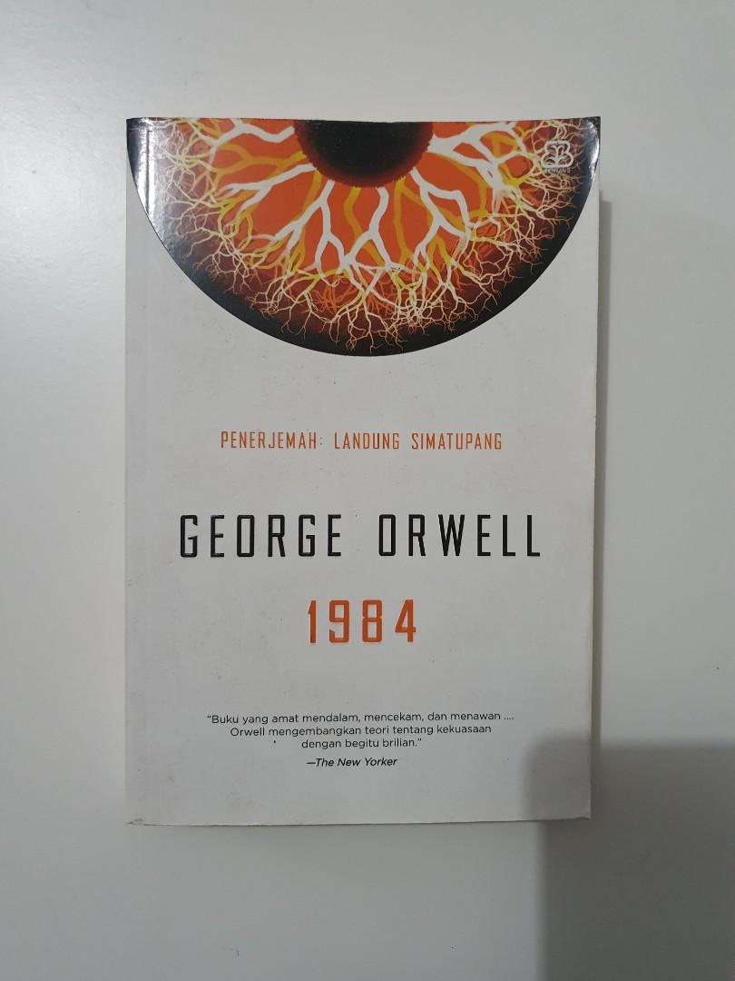 1984 By George Orwell - Bahasa Indonesia Preloved Book Buku Alat Tulis Buku Di Carousell