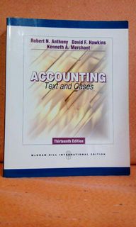 Accounting Texts And Cases 13th Ed By Anthony Hawkins Merchant