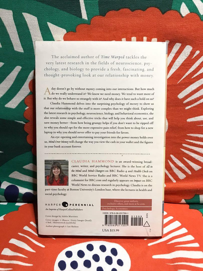 Claudia Hammond Mind Over Money The Psychology Of Money And How To Use It Better Hobbies Toys Books Magazines Storybooks On Carousell