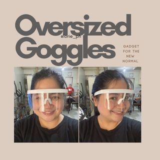 Oversized goggles