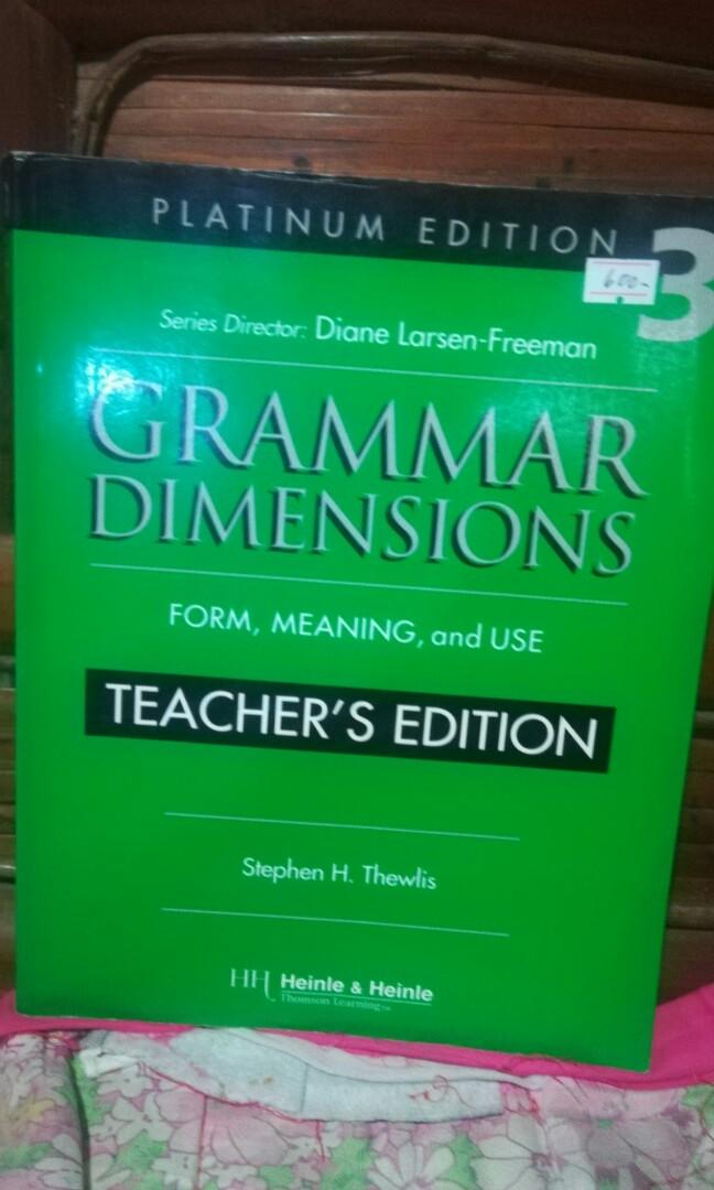 Grammar Dimensions Form Meaning Use Teacher S Edition 2000 By Stephen H Thewlis Textbooks On Carousell