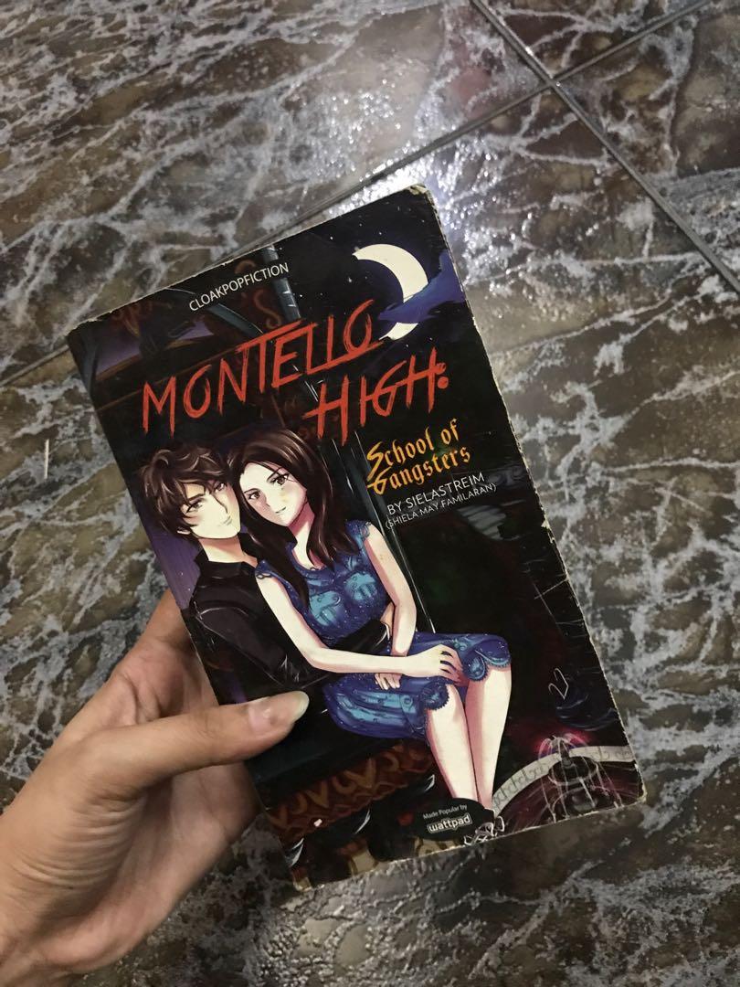 Montello High School Of Gangsters Wattpad By Sielastriem Shiela May Familaran Books Comics Manga On Carousell