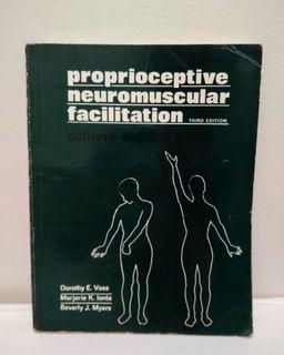 Proprioceptive Neuromuscular Facilitation Patterns and Techniques (Physical therapy book)