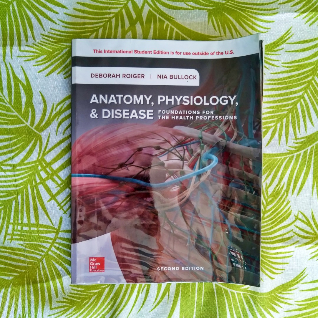 Anatomy Physiology And Disease Foundations For Health Professions By Roiger Bullock Hobbies Toys Books Magazines Textbooks On Carousell