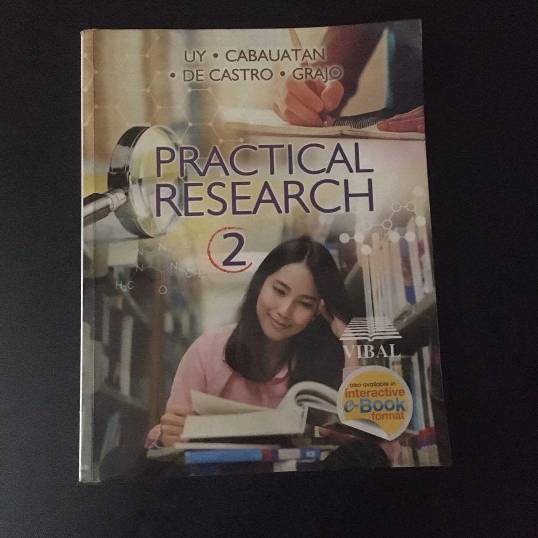 Practical Research 2 by Uy, Cabauatan, De Castro, and Perez-Grajo (Category: Textbooks) located in Quezon City. Submitted by marie_624 (Listing ID 1011758629, Image 1). Description: Additional Information Book: Practical Research 2 Author: Chin Uy, Ronaldo R. Cabauatan, Belinda V. De Castro, and Jeanette Perez-Grajo Distributed by: Vibal Group, Inc. (2016) Send a message * to set a convenient delivery and mode of payment * to see more pictures an