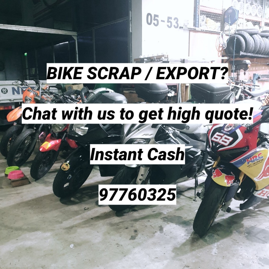 Export Scrap Your bike for high value Claim ur nea rebates Motorcycles Motorcycles for Sale Class 2B on Carousell