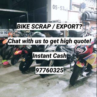 Export Scrap Your bike for high value!! Claim ur nea rebates!