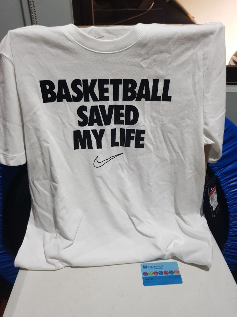 basketball saved my life nike