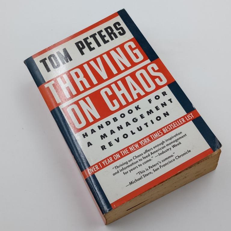 Business Thriving On Chaos Tom Peters Books Stationery Textbooks Professional Studies On Carousell