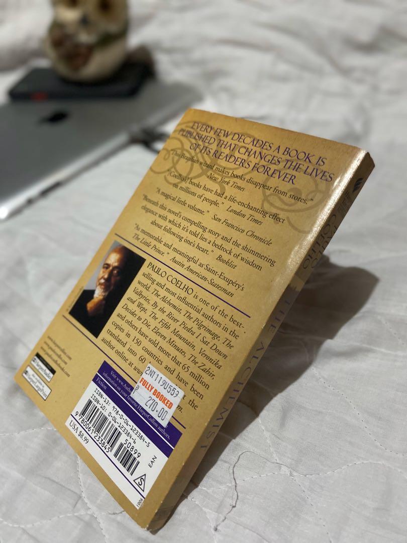 The Alchemist | Paulo Coelho (Category: Storybooks) located in Paranaque City. Submitted by patseys (Listing ID 1020092364, Image 2). Description: Almost New 📚 Buyer will shoulder the shipping fee. 🛵 via Grab / Lalamove / JRS or kung ano mang available Meet-up? As much as possible, hindi na muna san a pero if you’re residing in Parañaque, pwede po dito sa Fourth Estate Subd. (near BF Homes and Manila Memorial Park).