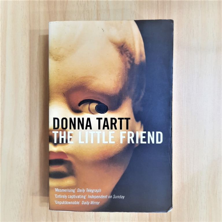 The Little Friend Donna Tartt Books Books On Carousell