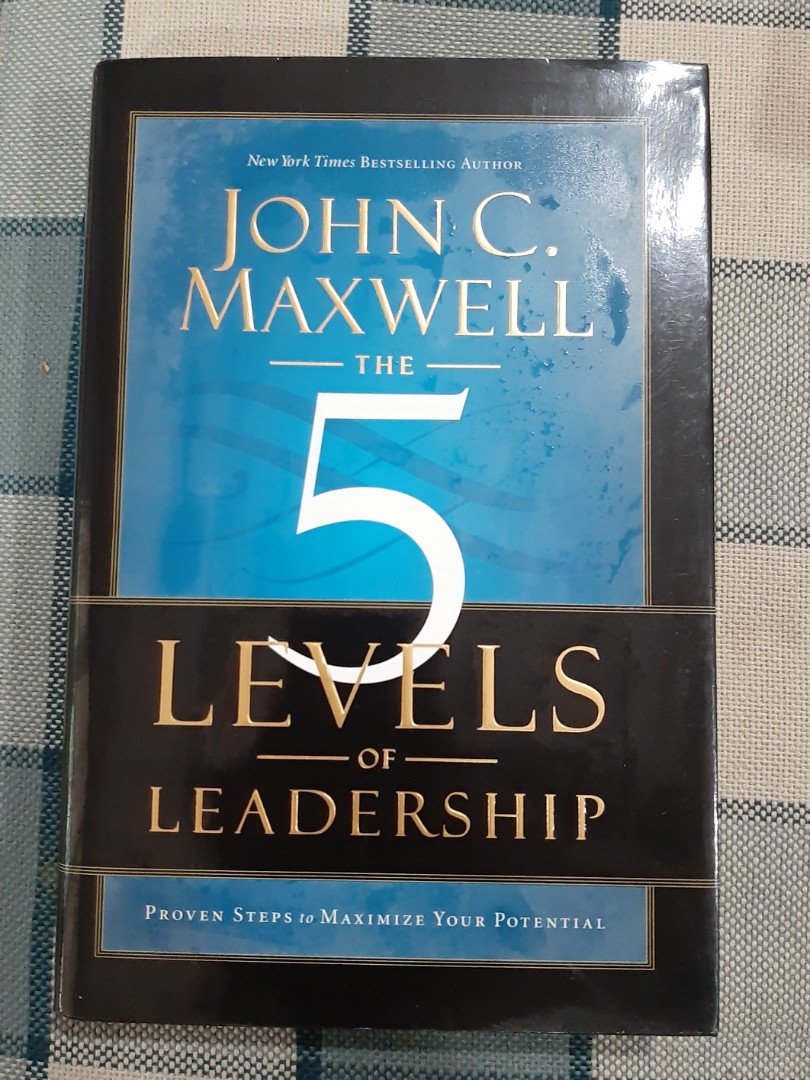5 Levels Of Leadership By John Maxwell Books Books On Carousell