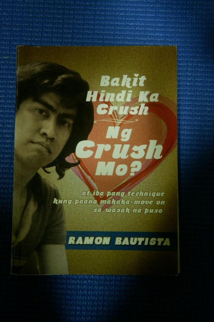 Bakit Hindi Ka Crush Ng Crush Mo Hobbies Toys Books Magazines Children S Books On Carousell