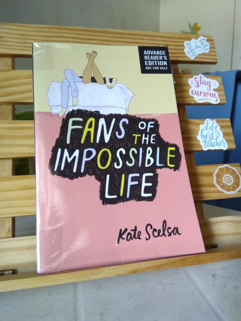 Fans Of The Impossible Life By Kate Scelsa