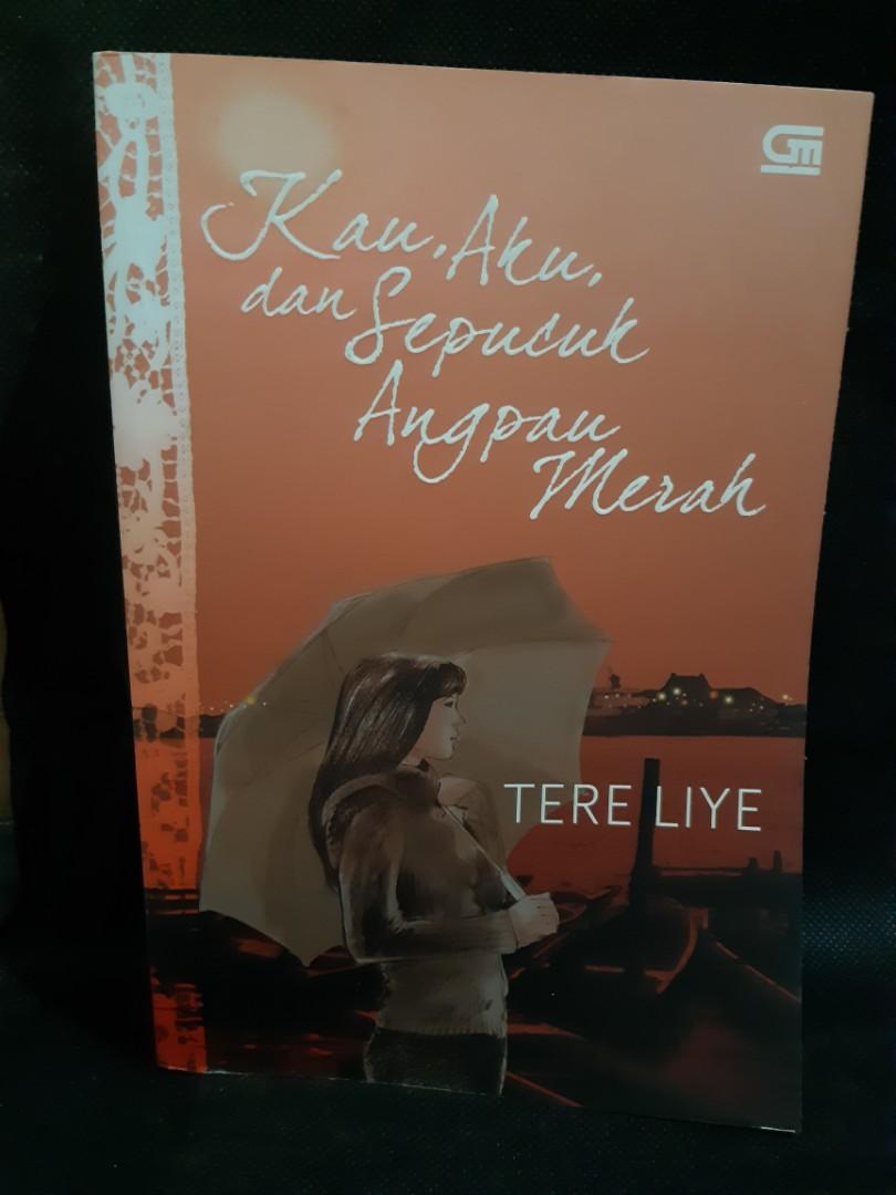 Kau Aku Dan Sepucuk Angpau Merah By Tere Liye Buku Alat Tulis Buku Di Carousell