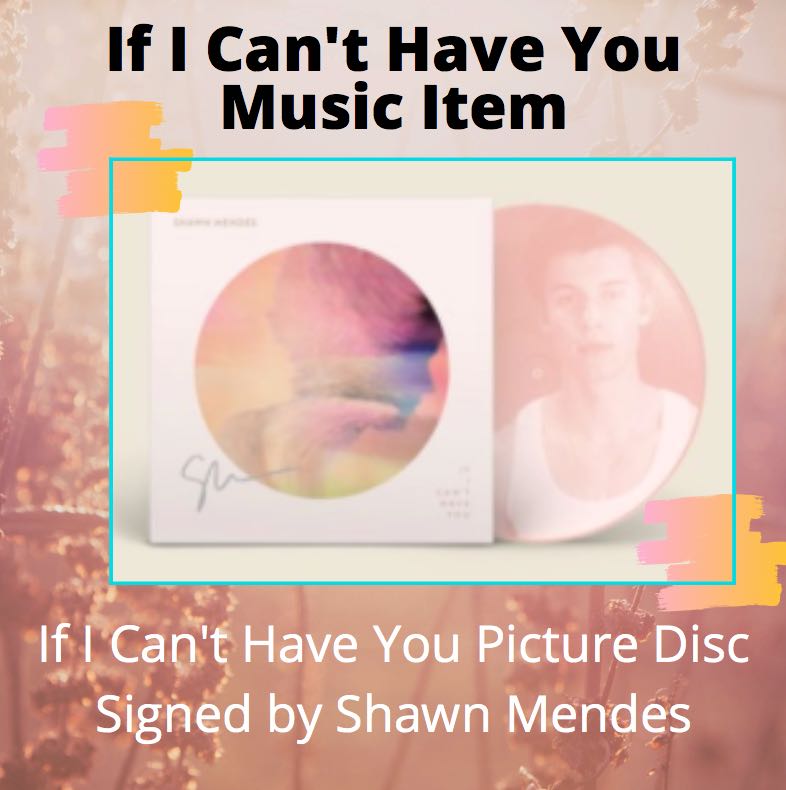 Signed If I Can T Have You Picture Disc By Shawn Mendes Music Media Cd S Dvd S Other Media On Carousell