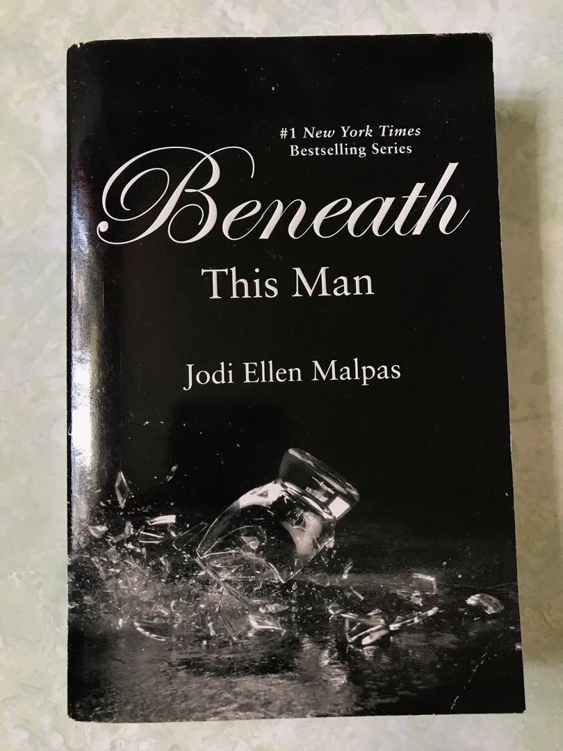 Beneath This Man By Jodi Ellen Malpas Books Stationery Books On Carousell