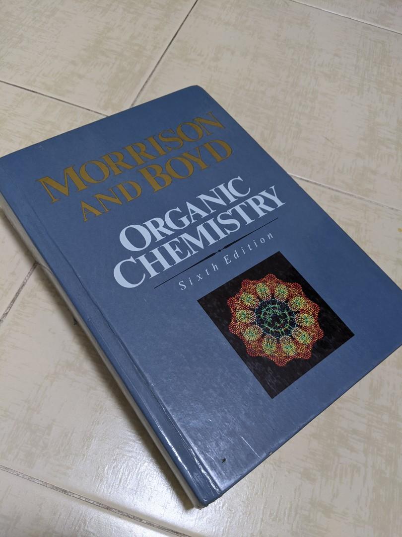 Morrison And Boyd Organic Chemistry Sixth Edition Books Stationery Textbooks Professional Studies On Carousell