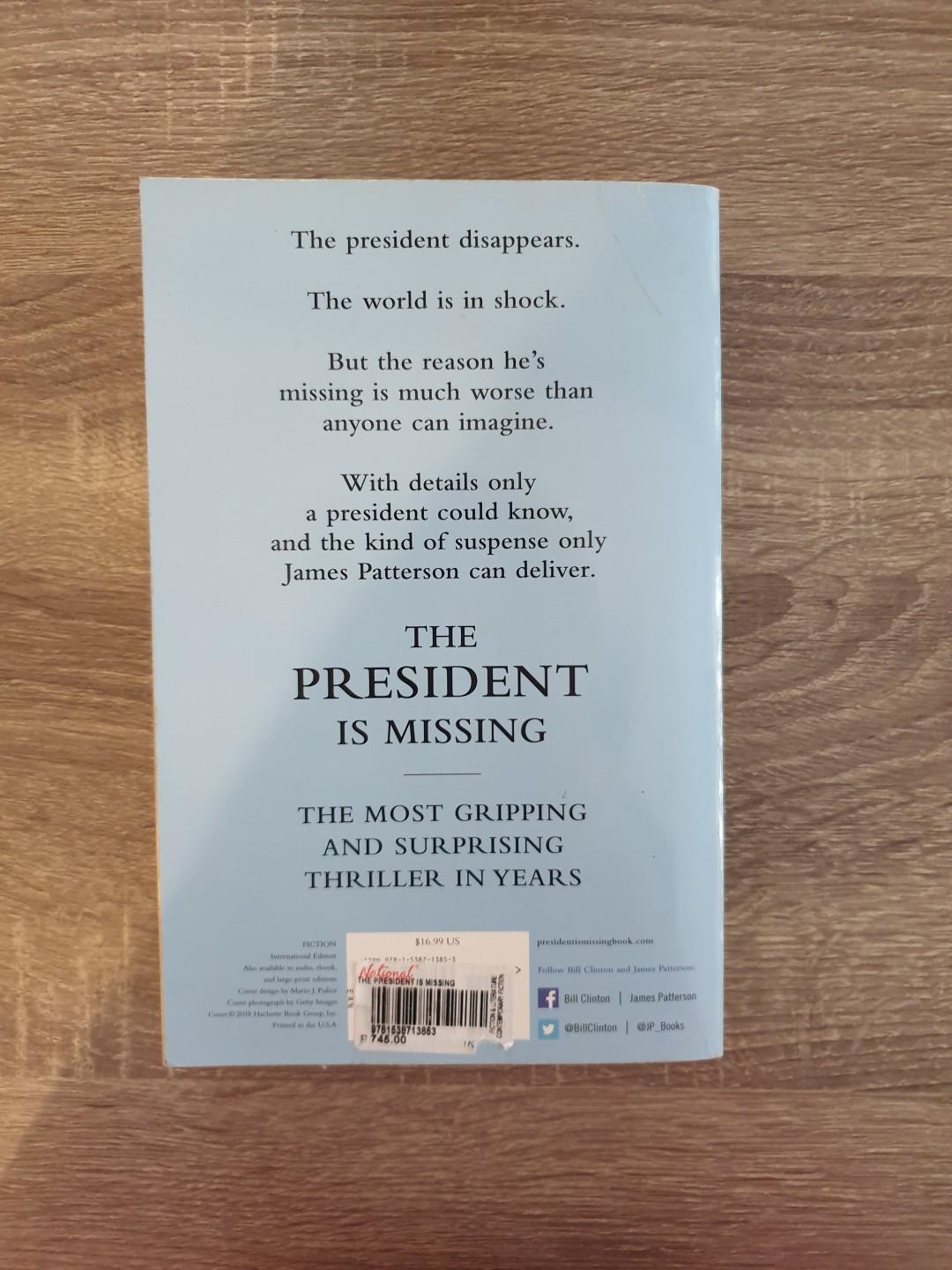 Bill Clinton/James Patterson - The President is Missing (Category: Storybooks) located in Quezon City. Submitted by charami (Listing ID 1022732456, Image 2). Description: Large paper back edition. In good condition..