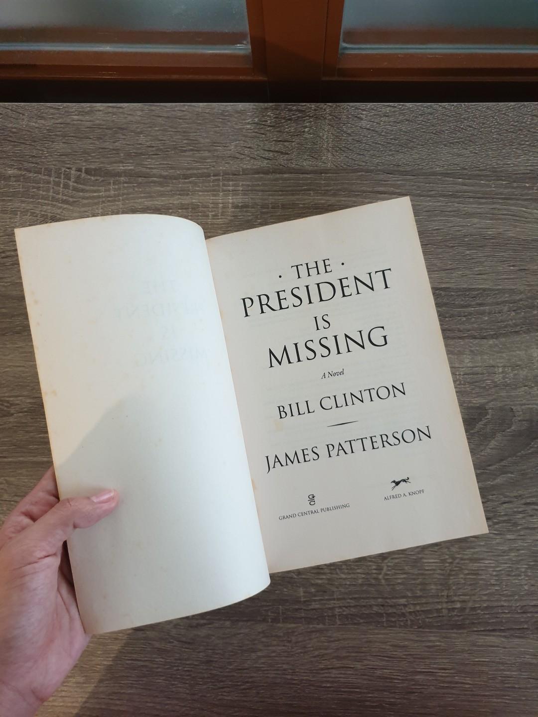 Bill Clinton/James Patterson - The President is Missing (Category: Storybooks) located in Quezon City. Submitted by charami (Listing ID 1022732456, Image 3). Description: Large paper back edition. In good condition..