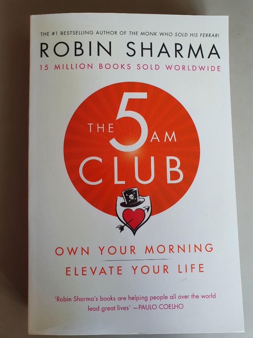 The 5am Club Robin Sharma Books Stationery Non Fiction On Carousell The 5 am club app has been calibrated for those who are ready to install the stunning daily routine of rising with the sun. the 5am club robin sharma