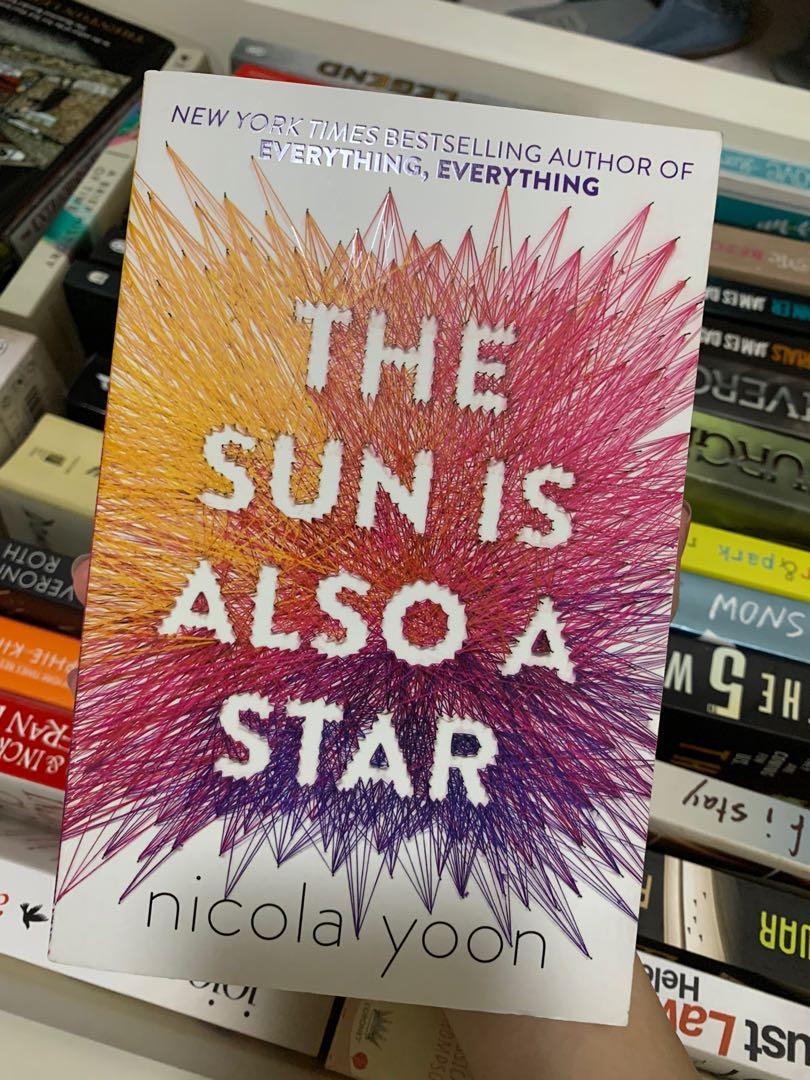 The Sun Is Also A Star Nicola Yoon Books Stationery Fiction On Carousell
