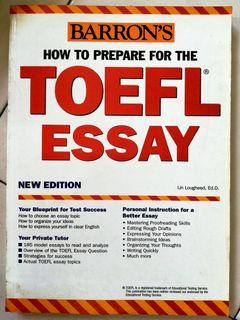BARRON'S How To Prepare For The TOEFL Essay
