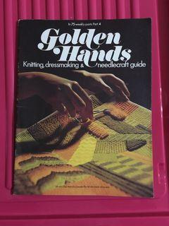 Golden Hands: Knitting, dressmaking and needlecraft guide.
