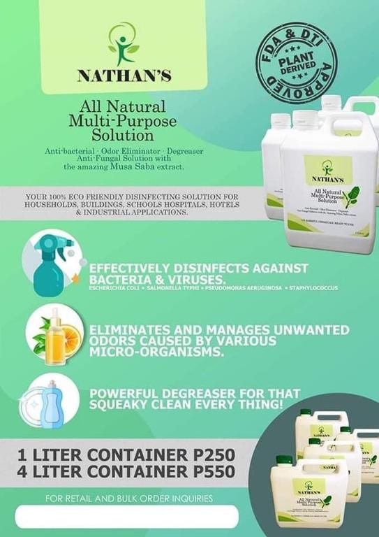 Nathan's All Natural Multi-Purpose Solution (guaranteed effective, safe for kids & pets) (Category: Face Care) located in Manila. Submitted by jmedv (Listing ID 1023675854, Image 3). Description: 100% safe and organic solution made from Musa Saba extract. Don't put the health of your children, pets & household from the toxins of commercial cleaning agents (eg. bleach) at risk for the sake of sanitizing & cleanliness! -FDA % DTI APPROVED -essentia