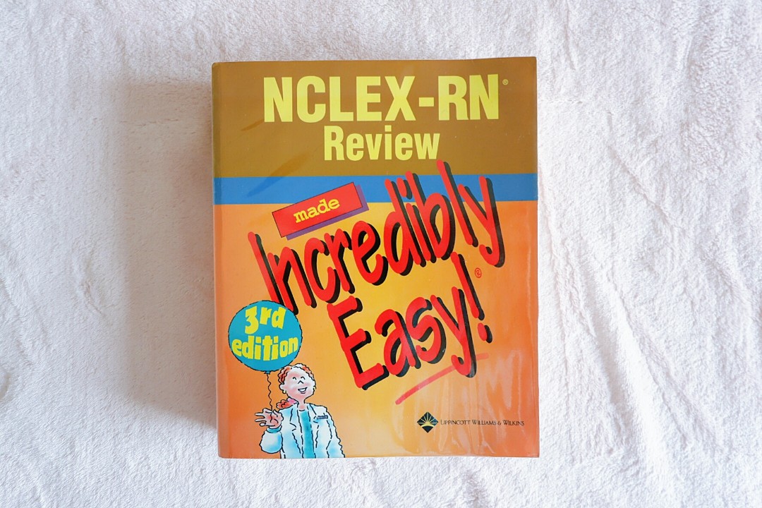 Nclex Rn Review Made Incredibly Easy 3rd Edition Nursing Book Textbooks On Carousell