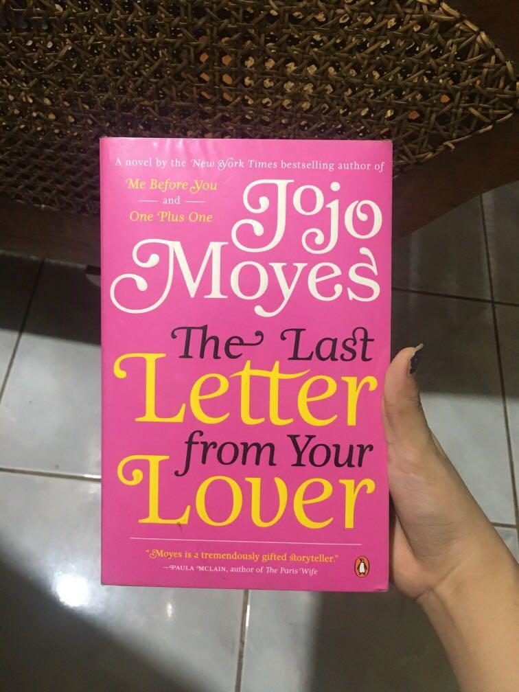 The Last Letter From Your Lover By Jojo Moyes Books Books On Carousell