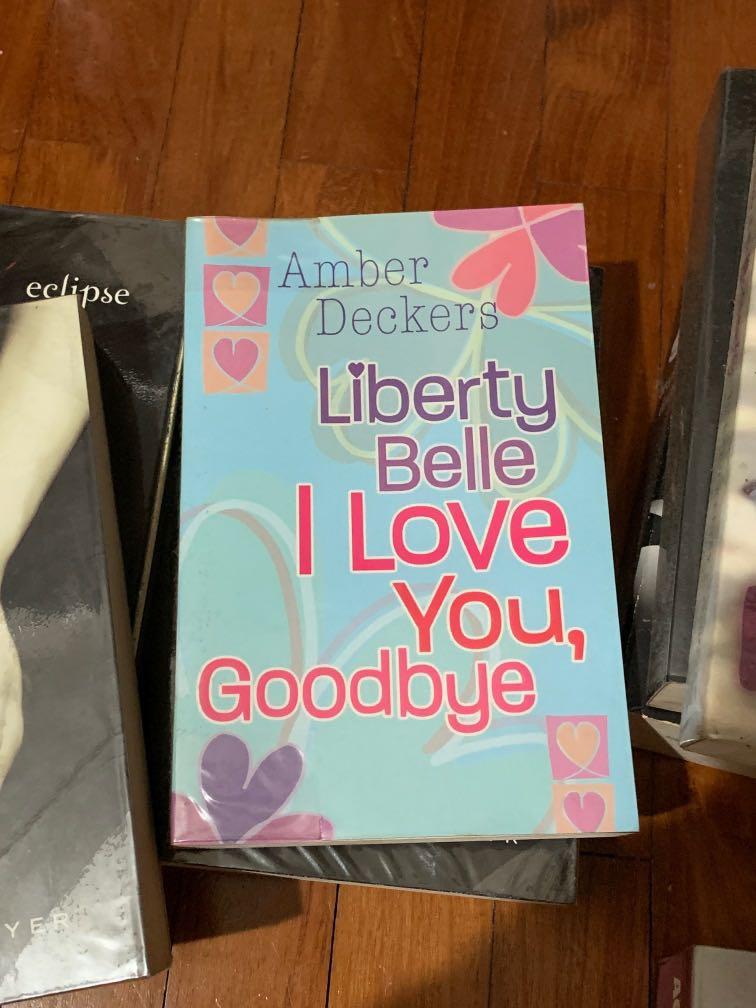 Liberty Belle I Love You Goodbye Books Stationery Fiction On Carousell