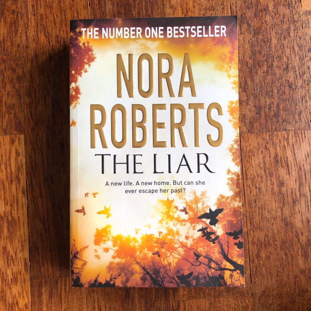 Nora Roberts The Liar Books Stationery Books On Carousell Nora roberts is the best at creating a small town setting and she does it incredibly well in this story that brings rendezvous ridge and its location, smoky mountains, tennessee's, to life. carousell