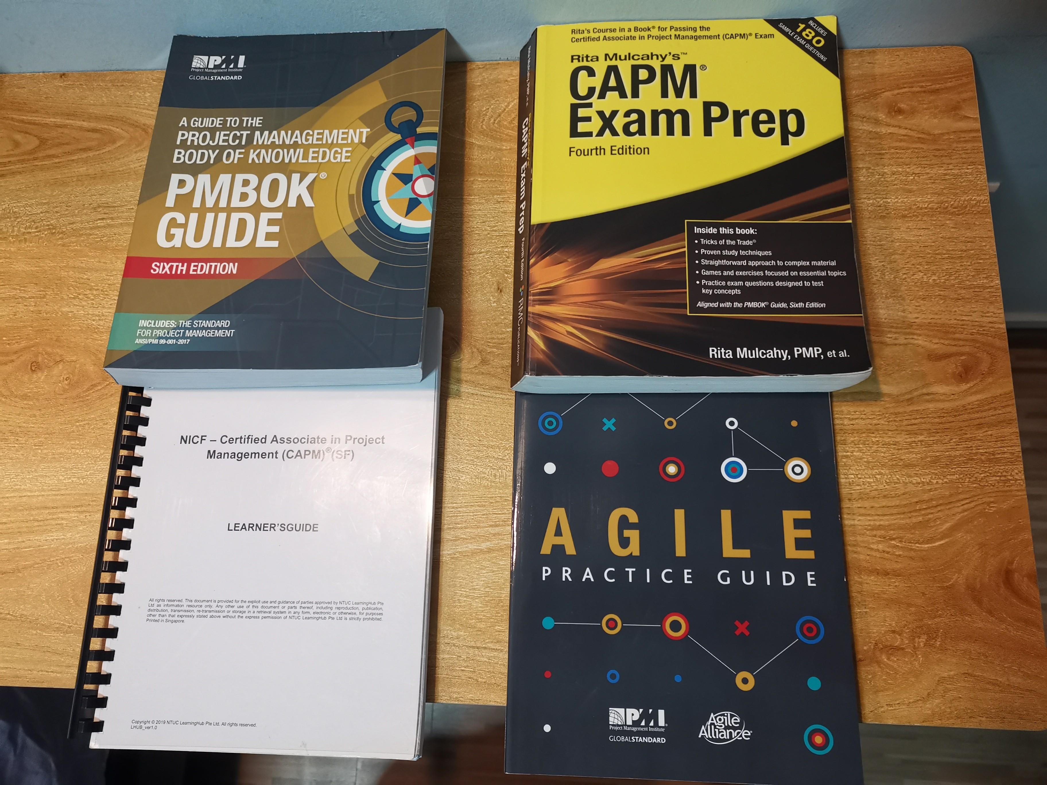 CAPM Exam Prep (Rita Mulcahy) / PMBOK 6th edition / Agile Practice Guide / Learners Guide