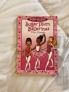 Sugar Plum Ballerinas by Whoopi Goldberg