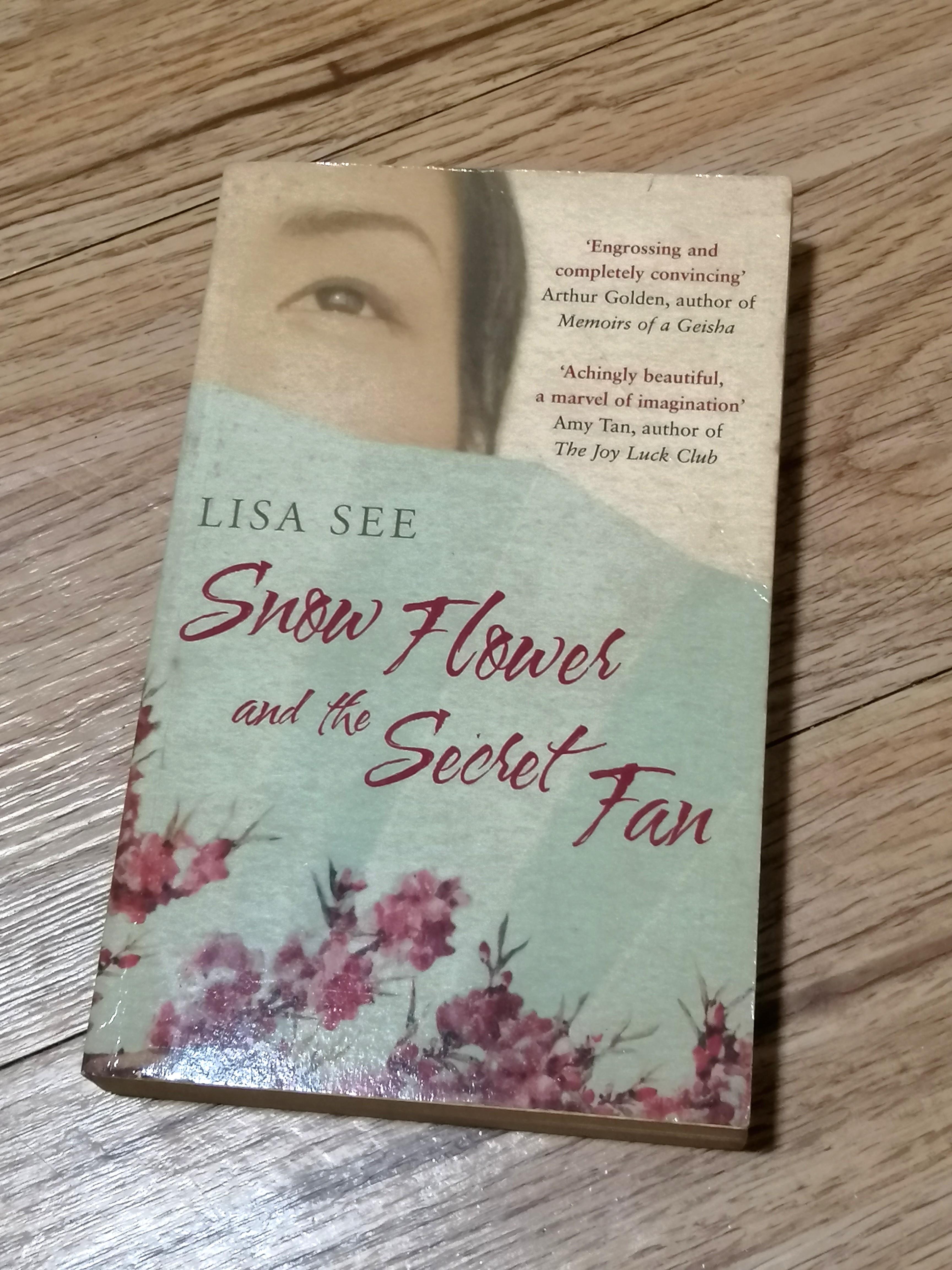 Snow Flower And The Secret Fan By Lisa See Books Stationery Fiction On Carousell