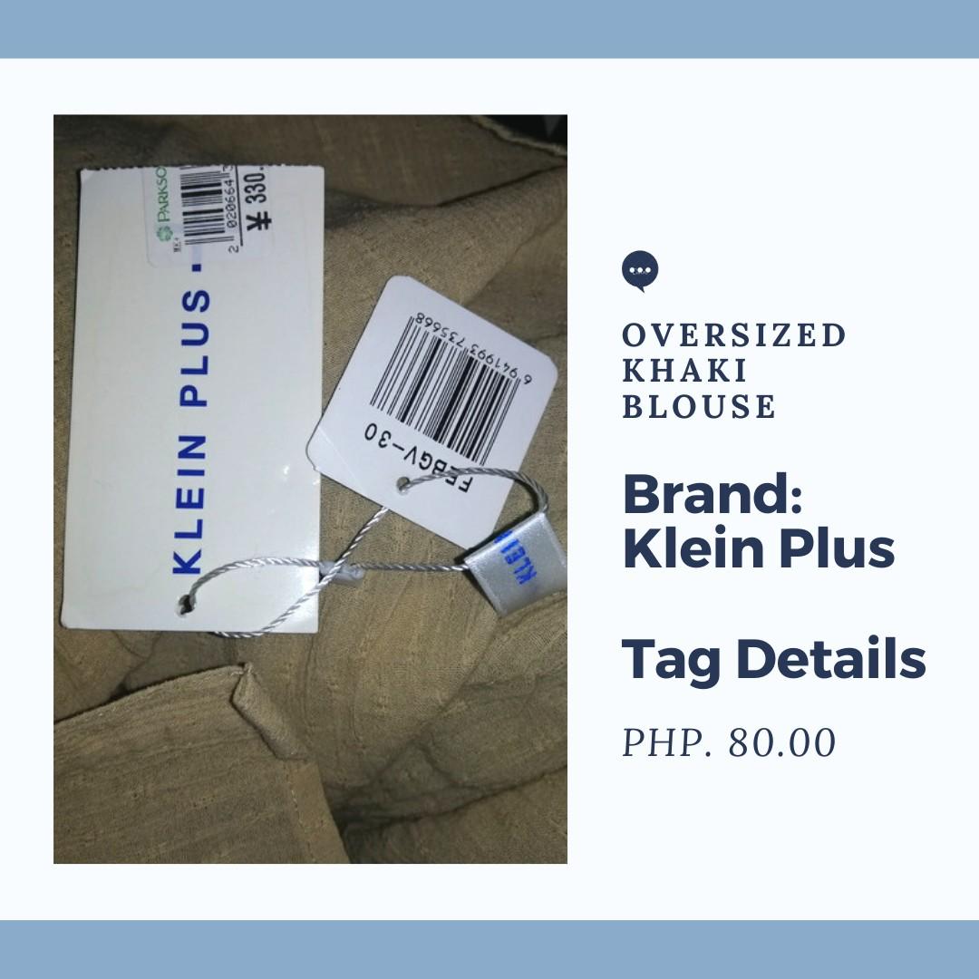KLEIN PLUS Oversized khaki blouse (Category: Others Tops) located in Pasig City. Submitted by ceejay003 (Listing ID 1019105930, Image 2). Description: LIPAT-BAHAY Sale! Brand New w/ Tag!! 👉 Size is fit from large to XL. Pwede sin sa Medium. Parang free size sya. Pa crop top din yung style nya 👉 Never pa nagamit. Padala lang sakin..