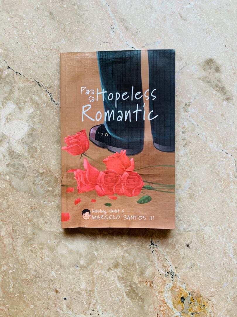 Para Sa Hopeless Romantic By Marcelo Santos Iii Books Books On Carousell