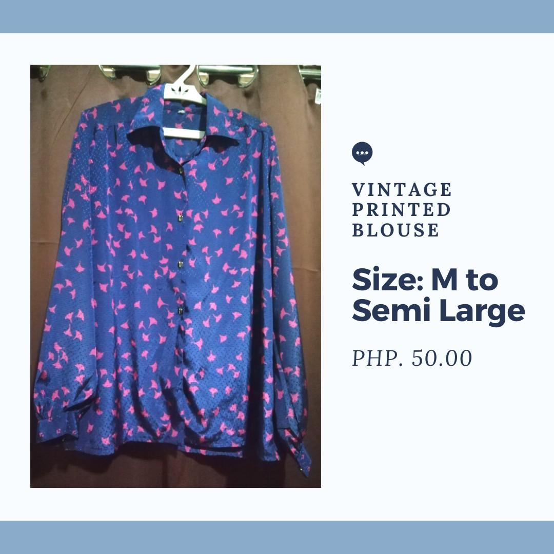 Vintage Printed Blouse (Category: Blouses) located in Pasig City. Submitted by ceejay003 (Listing ID 1019110975, Image 1). Description: LIPAT-BAHAY Sale! No flaws! 👉 Size: Medium.