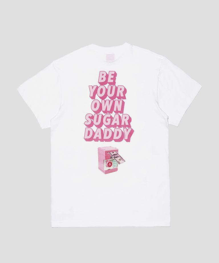 be your own sugar daddy shirt