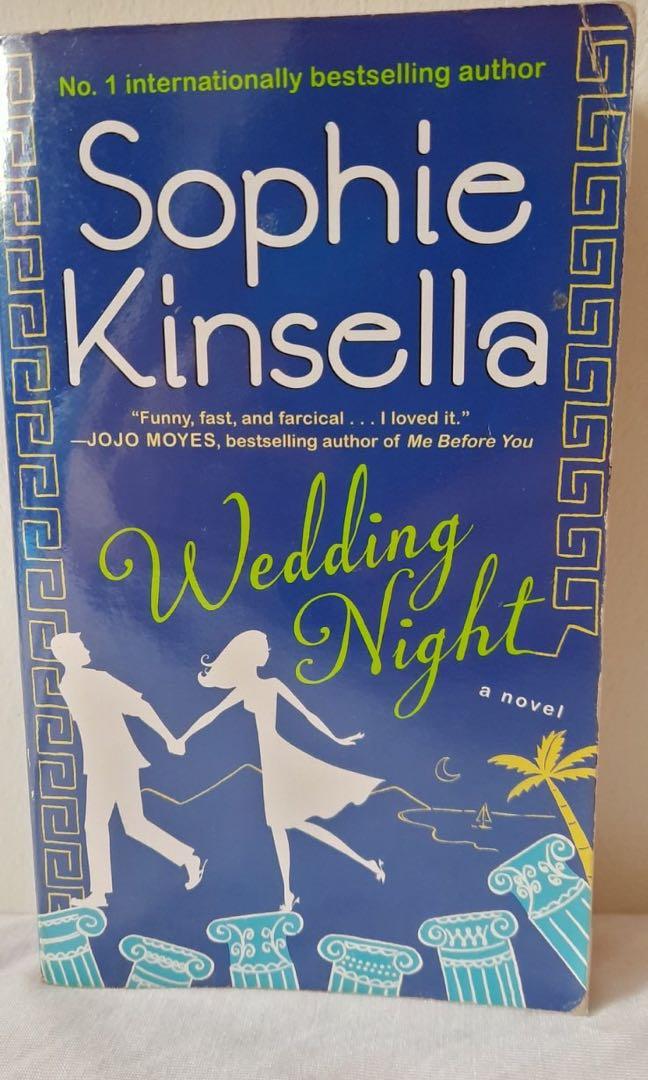 WEDDING NIGHT by Sophie Kinsella (Category: Storybooks) located in Manila. Submitted by sgc10 (Listing ID 1028009829, Image 1). Description: Pre loved No torn pages No folded pages Price is negotiable Witty story #makeitsell.
